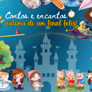 Projeto Contos e encantos - História de abertura